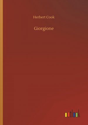 neues Buch – Herbert Cook – Giorgione