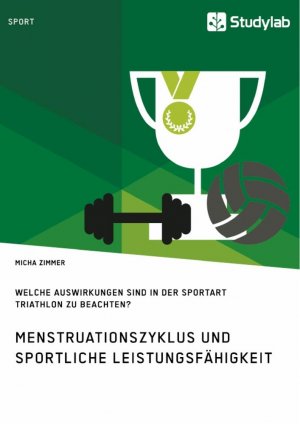 neues Buch – Micha Zimmer – Menstruationszyklus und sportliche Leistungsfaehigkeit. Welche Auswirkungen sind in der Sportart Triathlon zu beachten?