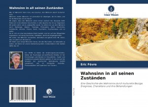 neues Buch – Eric Fèvre – Wahnsinn in all seinen Zustaenden