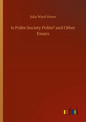 Is Polite Society Polite? and Other Essays