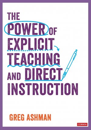 neues Buch – Greg Ashman – The Power of Explicit Teaching and Direct Instruction