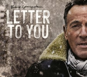 neuer Tonträger – Bruce Springsteen – Letter To You