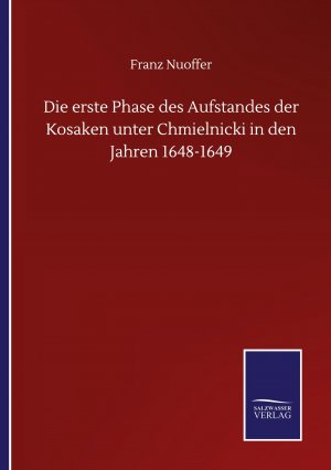 Die erste Phase des Aufstandes der Kosaken unter Chmielnicki in den Jahren 1648-1649