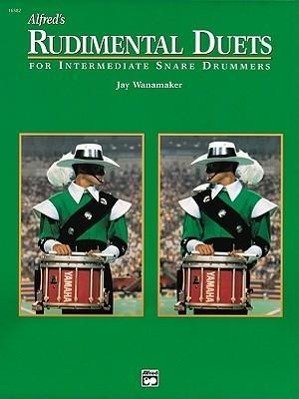 neues Buch – Jay Wanamaker – Alfred s Rudimental Duets