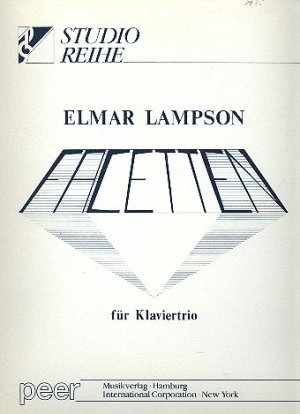 neues Buch – Facetten fuer Klaviertrio Partitur und Stimmen neues Buch – Facetten fuer Klaviertrio Partitur und Stimmen