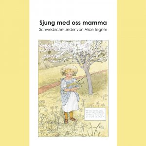 Sjung med oss mamma, mit 1 Audio-CD, mit 1 Buch, 1 Audio-CD