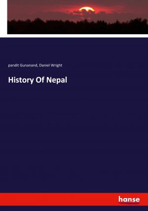 neues Buch – Gunanand, pandit Wright – History Of Nepal