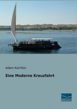 neues Buch – Adam Karrillon – Eine Moderne Kreuzfahrt