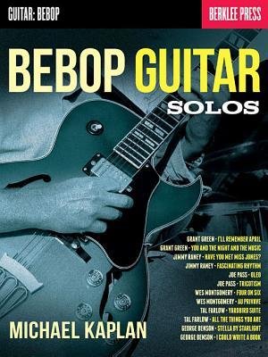 neues Buch – Michael Kaplan – Bebop Guitar Solos