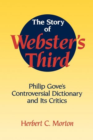 The Story of Webster s Third