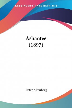 neues Buch – Peter Altenberg – Ashantee (1897)