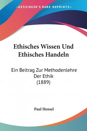 Ethisches Wissen Und Ethisches Handeln