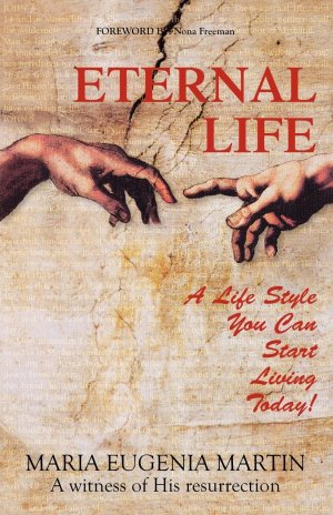 neues Buch – Martin, Maria Eugenia – Eternal Life