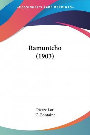 neues Buch – Pierre Loti – Ramuntcho (1903)