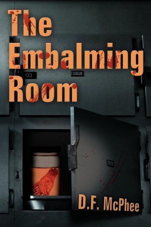 neues Buch – McPhee, D. F – The Embalming Room