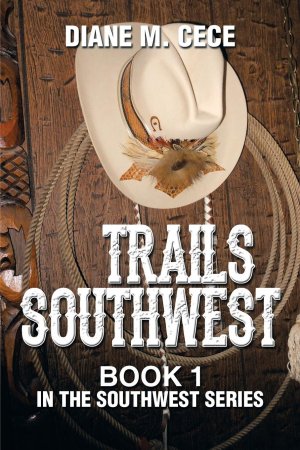 neues Buch – Cece, Diane M – Trails Southwest neues Buch – Cece, Diane M – Trails Southwest