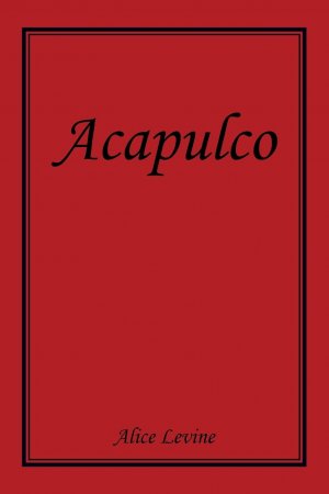 neues Buch – Alice Levine – Acapulco