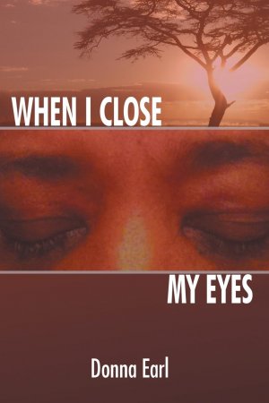 neues Buch – Donna Earl – When I Close My Eyes