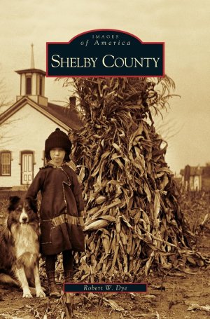 neues Buch – Dye, Robert W – Shelby County