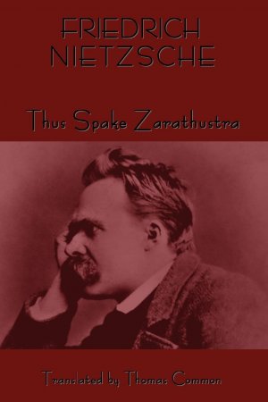 neues Buch – Nietzsche, Friedrich Wilhelm – Thus Spoke Zarathustra