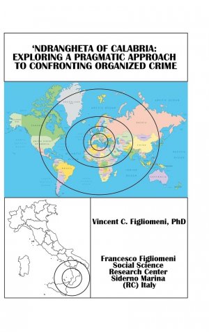 neues Buch – Figliomeni, Vincent C – Ndrangheta of Calabria