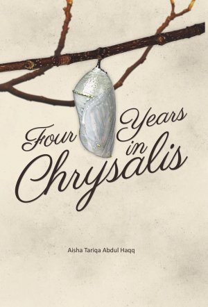 neues Buch – Abdul Haqq – Four Years in Chrysalis