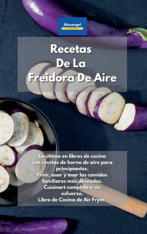 Recetas De La Freidora De Aire