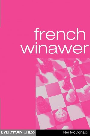 neues Buch – Neil Mcdonald – French Winawer