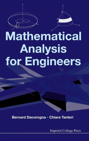 neues Buch – Dacorogna, Bernard Tanteri – Mathematical Analysis for Engineers