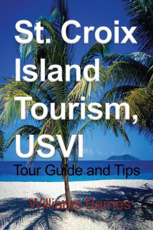 neues Buch – Williams Barnes – St. Croix Island Tourism, USVI