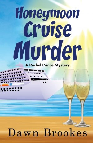 neues Buch – Dawn Brookes – Honeymoon Cruise Murder