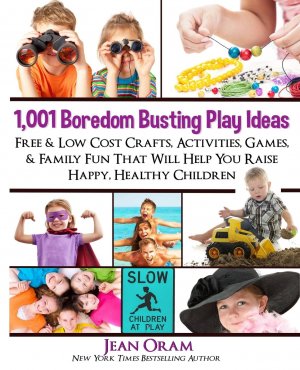 neues Buch – Jean Oram – 1,001 Boredom Busting Play Ideas