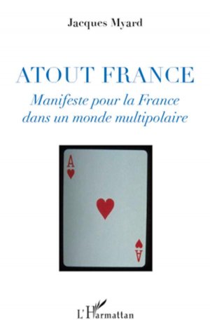 neues Buch – Jacques Myard – Atout France