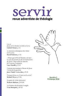 neues Buch – Monet, Gabriel Dederen – Servir - Revue adventiste de théologie