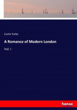 A Romance of Modern London