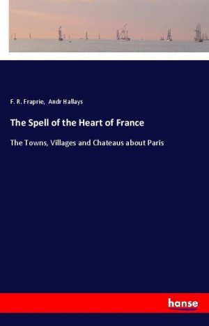 The Spell of the Heart of France