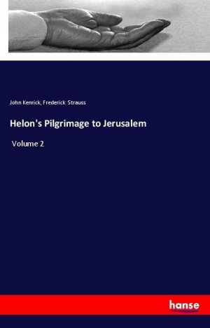 Helon s Pilgrimage to Jerusalem