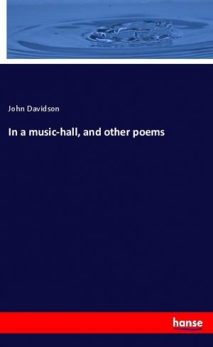 In a music-hall, and other poems