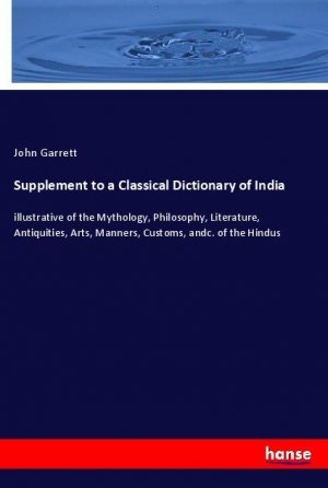 neues Buch – John Garrett – Supplement to a Classical Dictionary of India