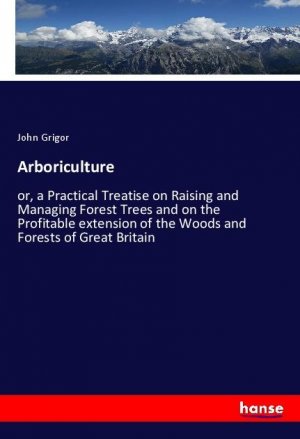 neues Buch – John Grigor – Arboriculture