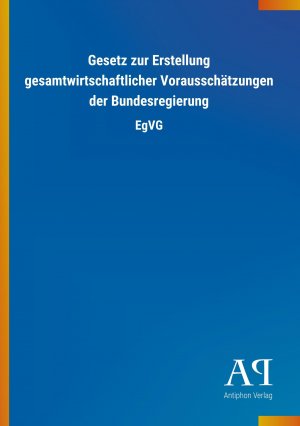 Gesetz zur Erstellung gesamtwirtschaftlicher Vorausschaetzungen der Bundesregierung