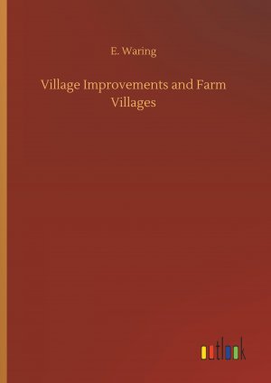 Village Improvements and Farm Villages