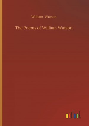 The Poems of William Watson