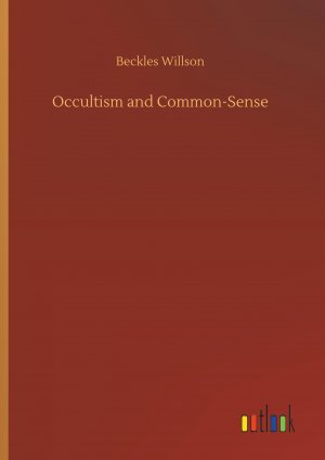 Occultism and Common-Sense