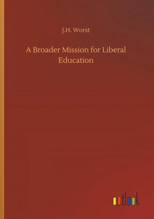 A Broader Mission for Liberal Education