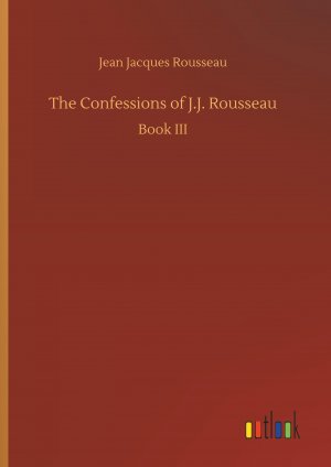 The Confessions of J.J. Rousseau