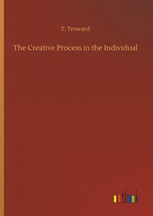 The Creative Process in the Individual