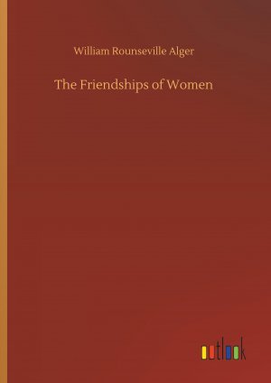 The Friendships of Women