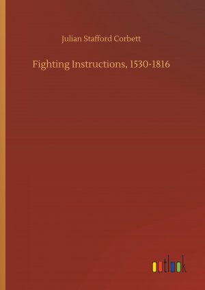 Fighting Instructions, 1530-1816