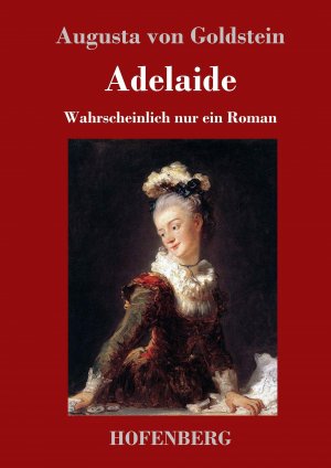 neues Buch – Goldstein, Augusta von – Adelaide